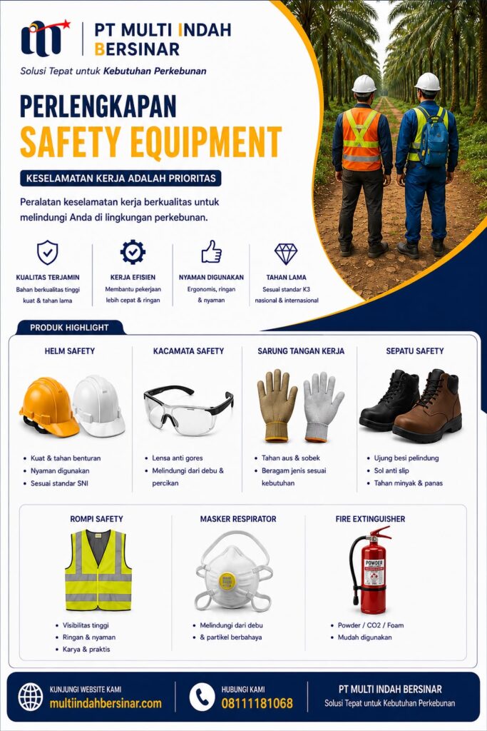 Safety Equipment Perkebunan